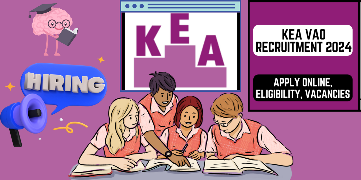KEA VAO Recruitment 2024